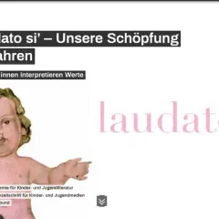 Ein Kind, das die Schöpfung symbolisiert, mit dem Titel "Laudato si' – Unsere Schöpfung bewahren".