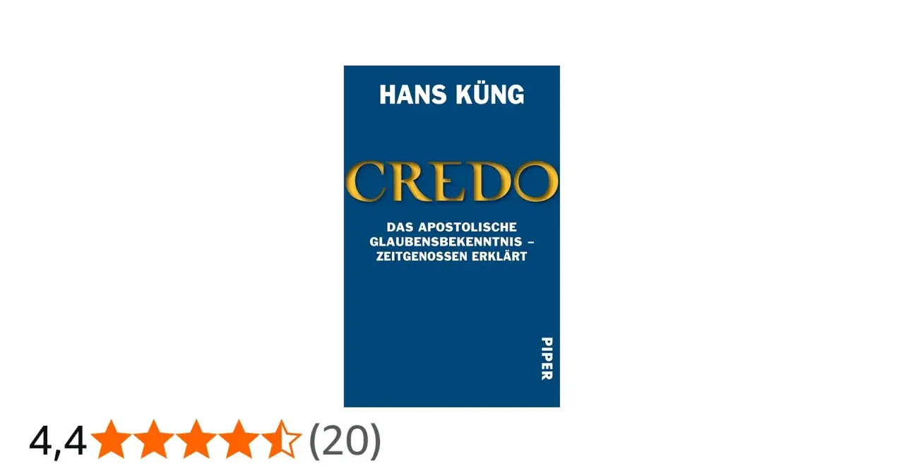 Buchcover "CREDO" von Hans Küng. Es erklärt die credo bedeutung des apostolischen Glaubensbekenntnisses für heutige Zeitgenossen.