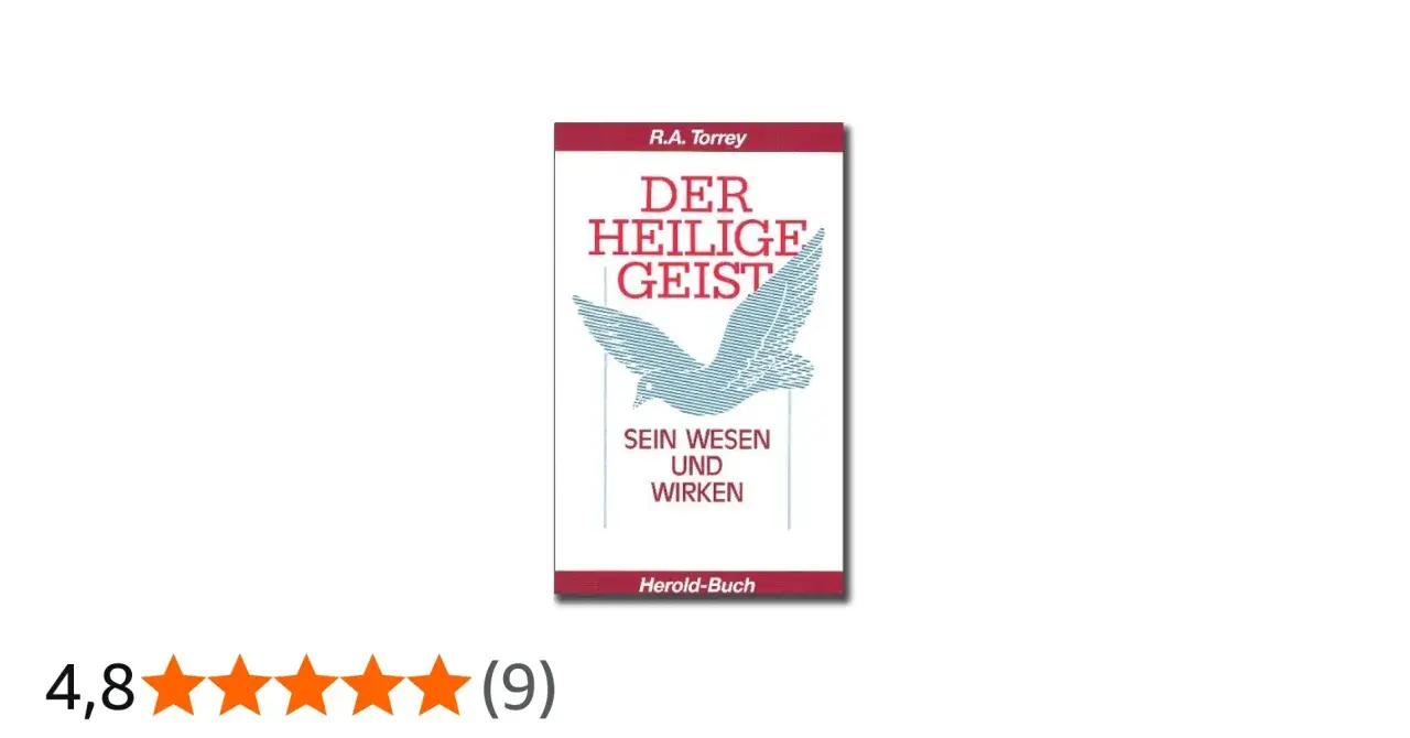 Buchcover "Der Heilige Geist" von R.A. Torrey mit einer stilisierten Taube, die den heiligen Geist symbolisiert.